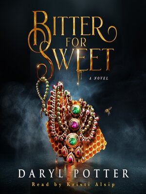 cover image of Bitter for Sweet